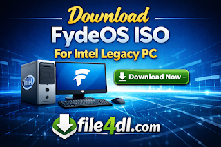 Download FydeOS ISO File for Intel Legacy PC – Latest Version